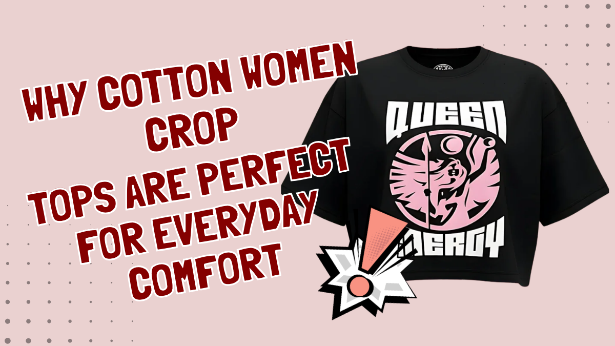 Why Cotton Women Crop Tops Are Perfect for Everyday Comfort